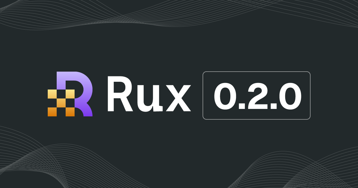 Rux 0.2.0 — A Real Language, Allegedly cover